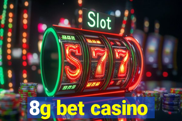 8g bet casino